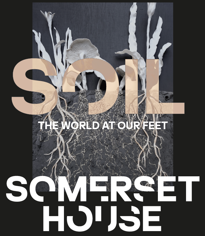SOIL: The World at Our Feet - SOMERSET HOUSE SHOP