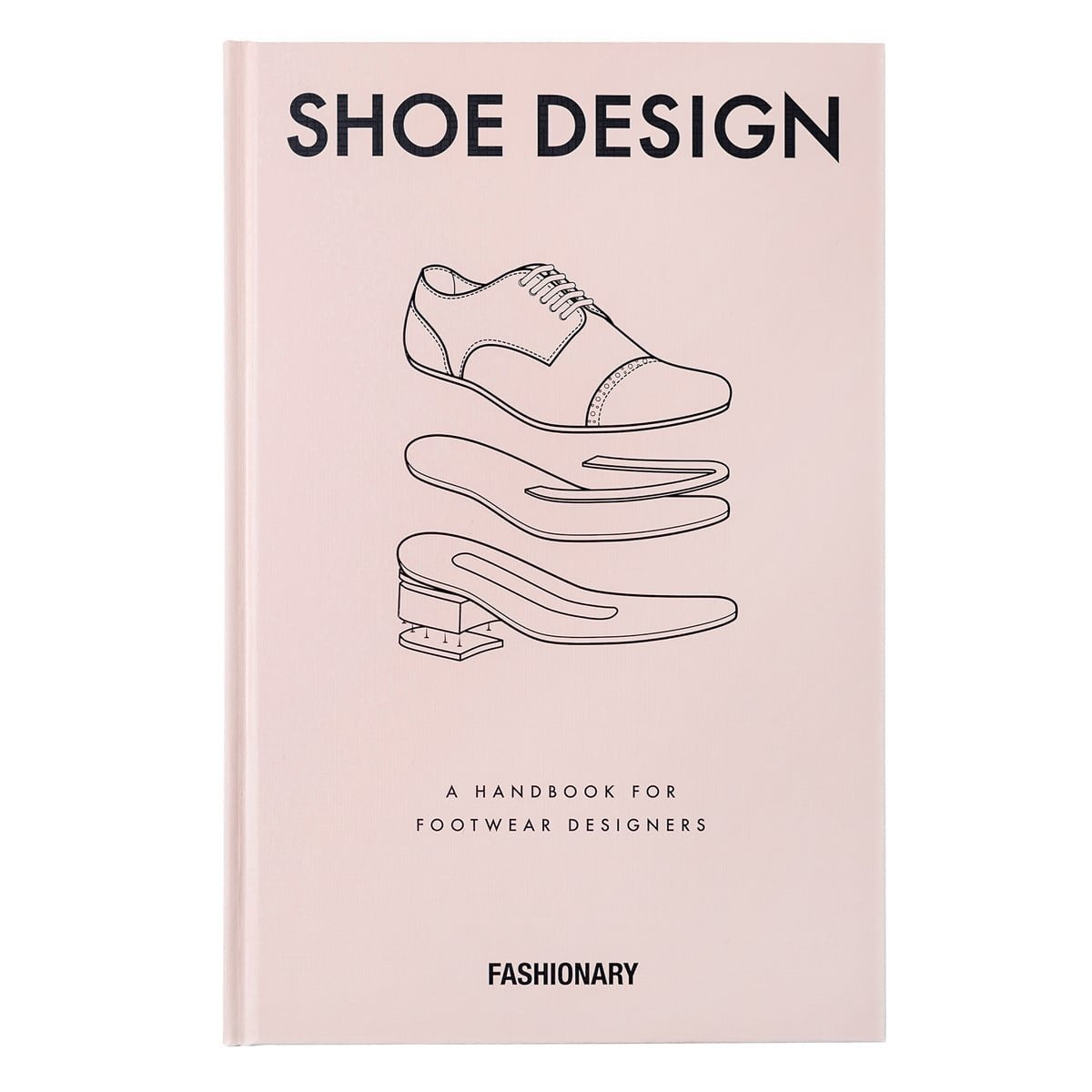 Shoe Design: A Handbook for Footwear Designers - SOMERSET HOUSE SHOP
