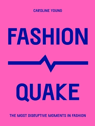 Fashion Quake - SOMERSET HOUSE SHOP