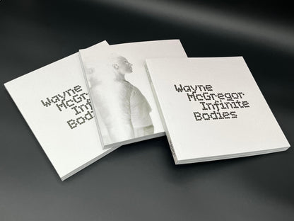 Wayne McGregor Infinite Bodies Exhibition Publication - SOMERSET HOUSE SHOP