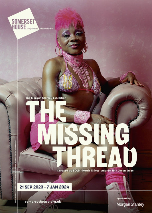 The Missing Thread Poster - SOMERSET HOUSE SHOP