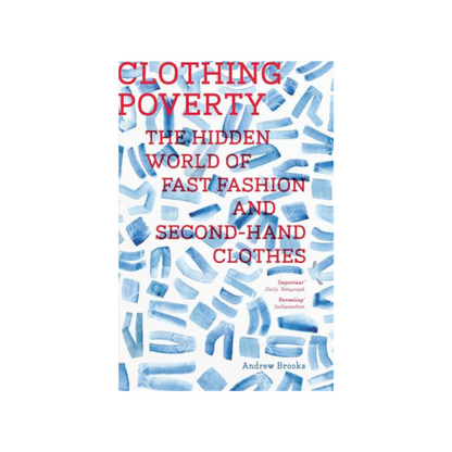 Clothing Poverty - SOMERSET HOUSE SHOP