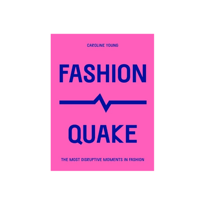 Fashion Quake - SOMERSET HOUSE SHOP