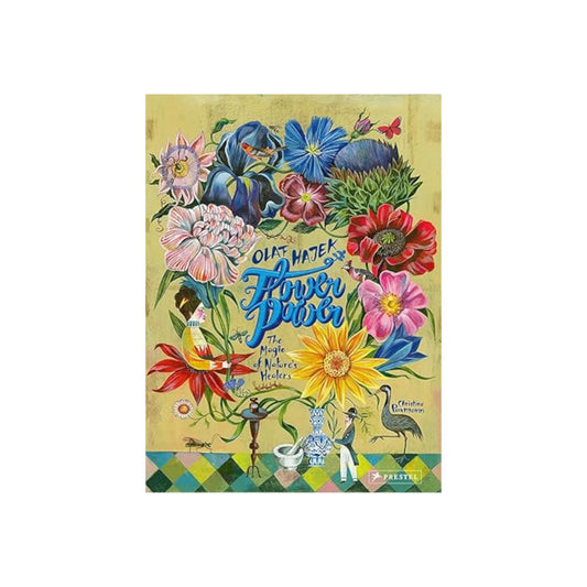 Flower Power: The Magic of Nature's Healers - SOMERSET HOUSE SHOP